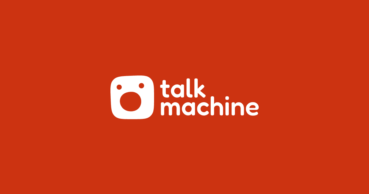 Talk Machine